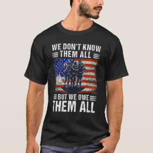 T-shirt Nous ne les connaissons pas tous, mais nous leur d