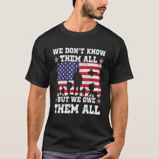 T-shirt Nous ne les connaissons pas tous, mais nous leur d