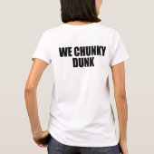 T-SHIRT NOUS NE PEUVONS PAS FAIRE DE BONNES PILES. NOUS AV (Dos)