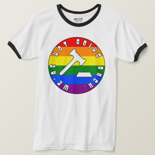 T-shirt Nous ne retournons pas les droits PRIDE (Design devant)