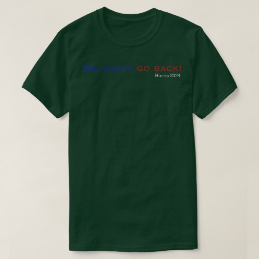 T-shirt Nous ne reviendrons pas (Design devant)