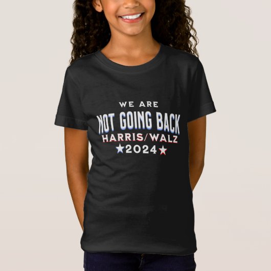 T-Shirt Nous ne reviendrons pas | Harris Walz 2024 (Devant)