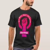 T-shirt Nous Ne Reviendrons Pas Protéger Roe V Wade Pro Ch (Devant)