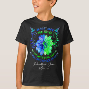T-shirt Nous ne savons pas à quel point nous sommes forts