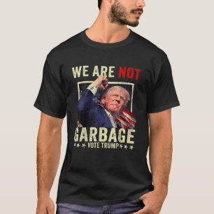 T-shirt Nous ne sommes pas des ordures VoteTrump 2024 part