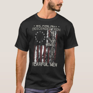 T-shirt Nous Ne Sommes Pas Descendus Du Drapeau D'Armes À