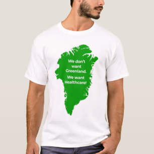 T-shirt Nous ne voulons pas du Groenland. Nous Voulons Des