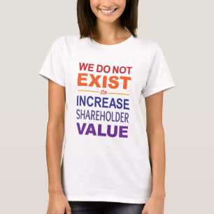T-shirt Nous N'Existons Pas Pour Les Actionnaires