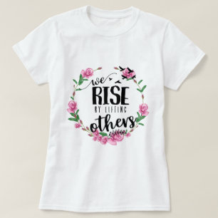 T-shirt Nous nous levons en levant d'autres