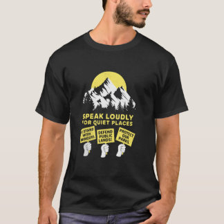 T-shirt Nous Parlons Fortement Pour Des Endroits Calmes Dé