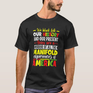T-shirt Nous peuple noir notre histoire expériences multip