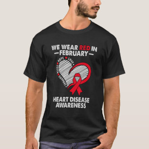 T-shirt Nous portons le rouge en février Maladie cardiaque