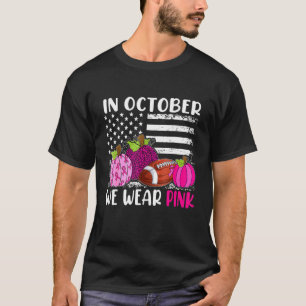 T-shirt Nous Portons Rose En Octobre Drapeau Américain Cit