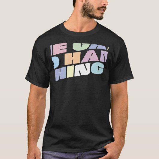 T-shirt Nous pouvons faire des choses difficiles 3 (Devant)