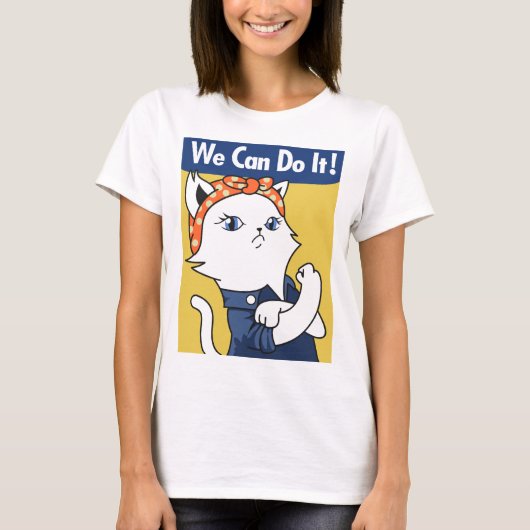 T-shirt Nous Pouvons Le Faire ! Chat blanc Rosie le Rivete (Devant)