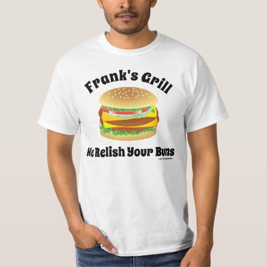 T-shirt Nous Relâchons Vos Buns Funny Hamburger (Devant)