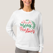 T-shirt Nous Sifflons Joyeux Manche De Noël Long (Devant)