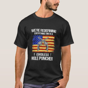 T-shirt Nous sommes en train de redéfinir tout ce qui est