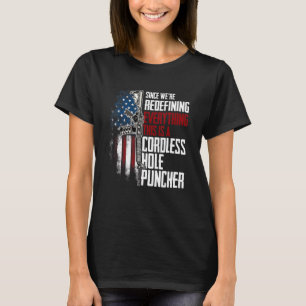 T-shirt Nous sommes en train de redéfinir tout ce qui est
