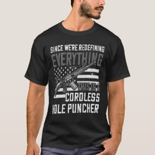 T-shirt Nous sommes en train de redéfinir tout ce qui est