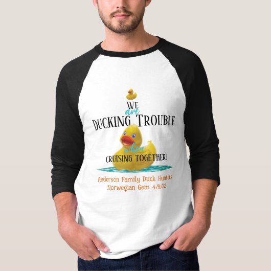 T-shirt Nous sommes en train d'éviter des ennuis croisière (Devant)
