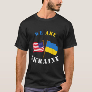 T-shirt Nous sommes en Ukraine Chemise Soutien Ukraine Rig