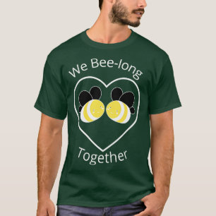 T-shirt Nous sommes ensemble depuis longtemps Nous apparte