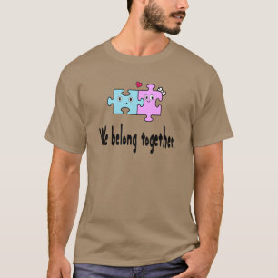 T-shirt Nous sommes faits pour être ensemble