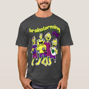 T-shirt Nous Sommes Le Brainstorming Club La Peur Nerveux
