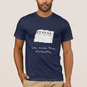 T-shirt Nous sommes les robots…