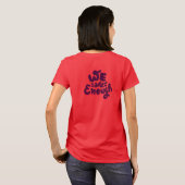 T-shirt Nous sommes suffisants (Dos entier)