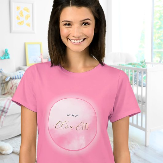 T-shirt Nous sommes sur Cloud 9 Pink Maman pour être Baby 