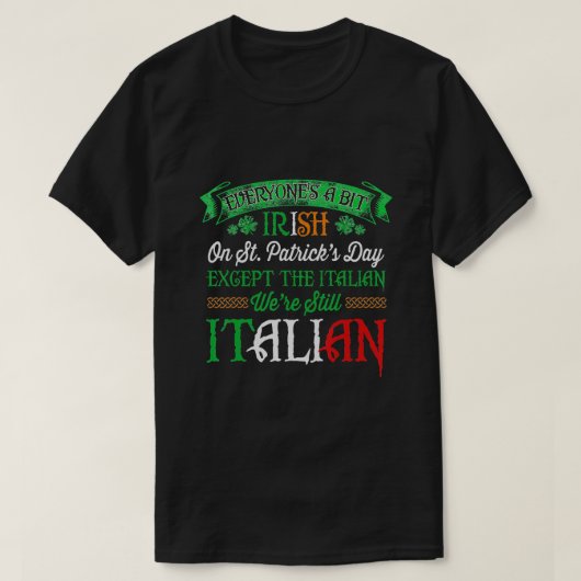 T-shirt Nous sommes toujours italiens sur St. Patrick's Da (Design devant)