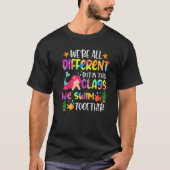 T-shirt Nous sommes tous différents mais dans cette classe (Devant)