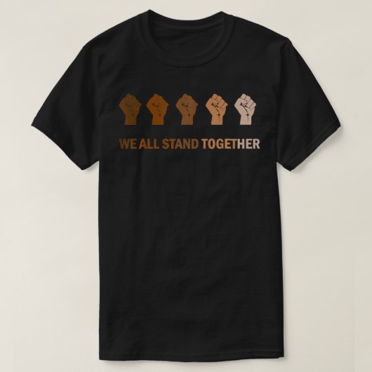 T-shirt Nous sommes tous ensemble Antiracisme (Design devant)