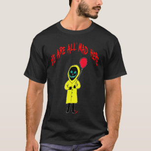 T-shirt Nous sommes tous fous ici Halloween chat clown