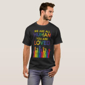 T-shirt Nous sommes tous Human Pride Ally Rainbow Lgbt Fla (Devant entier)