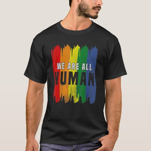 T-shirt Nous sommes tous Human Pride Ally Rainbow Lgbt Fla (Devant)