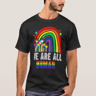 T-shirt Nous Sommes Tous La Fierté Humaine Ally Rainbow Lg