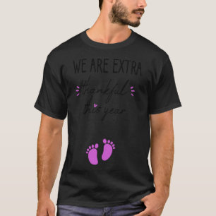 T-shirt Nous sommes très reconnaissants cette année grosse
