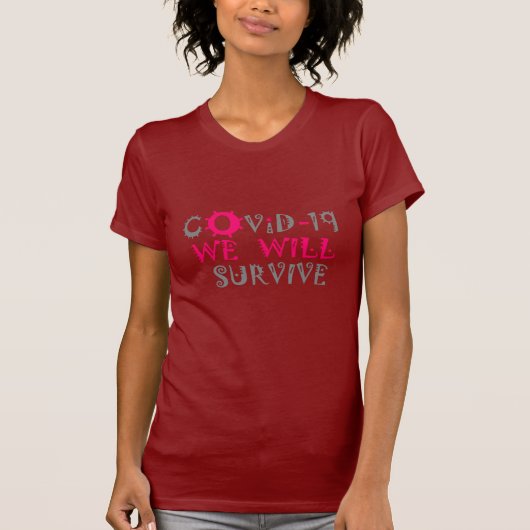 T-shirt Nous survivrons à COVID-19 - Force et résilience (Devant)