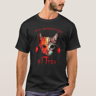 T-shirt Nous tous MEOW ici-bas Clown Chat Chaton