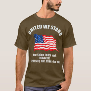 T-shirt Nous Unis Nous Sommes Une Nation Sous Dieu