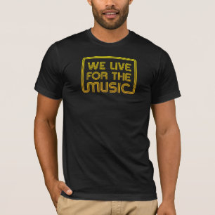 T-shirt Nous vivons pour l'obscurité de musique