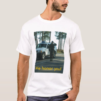 T-shirt Nous vous honorons