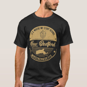 T-shirt Nouveau Bedford Massachusetts C'est là que mon his