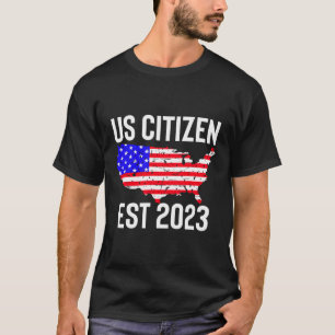 T-shirt Nouveau citoyen américain Est 2023 citoyen immigré