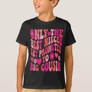 T-shirt Nouveau grand cousin seulement les nièces sont pro
