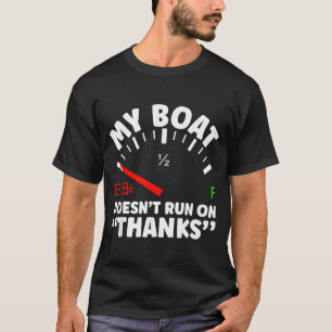 T-shirt Nouveau propriétaire de bateau Le bateau ne foncti
