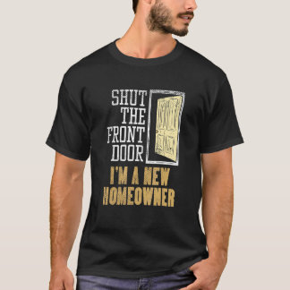 T-shirt Nouveau Propriétaire Pour Le Réchauffement Ménage